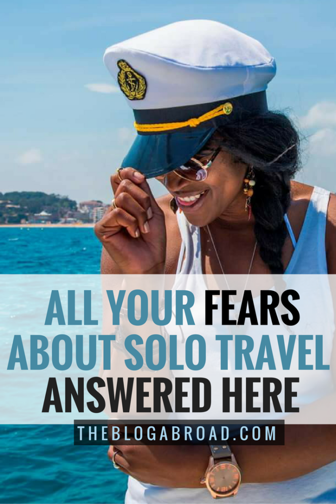 All Your Fears About Solo Travel, Answered Here | TheBlogAbroad.com